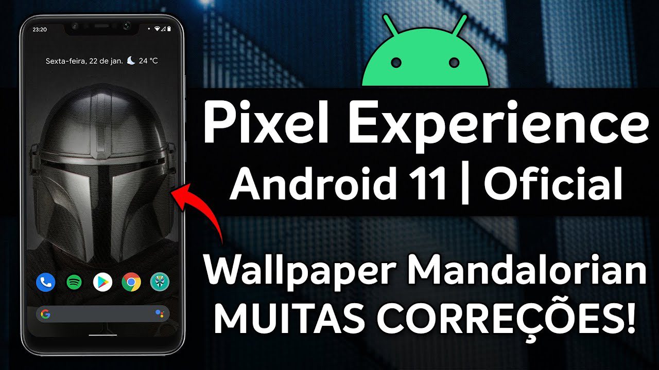 Pixel Experience 11 | Android 11 R | Review & Instalação | VÁRIAS CORREÇÕES DE BUGS E WALLPAPER DO MANDALORIAN!