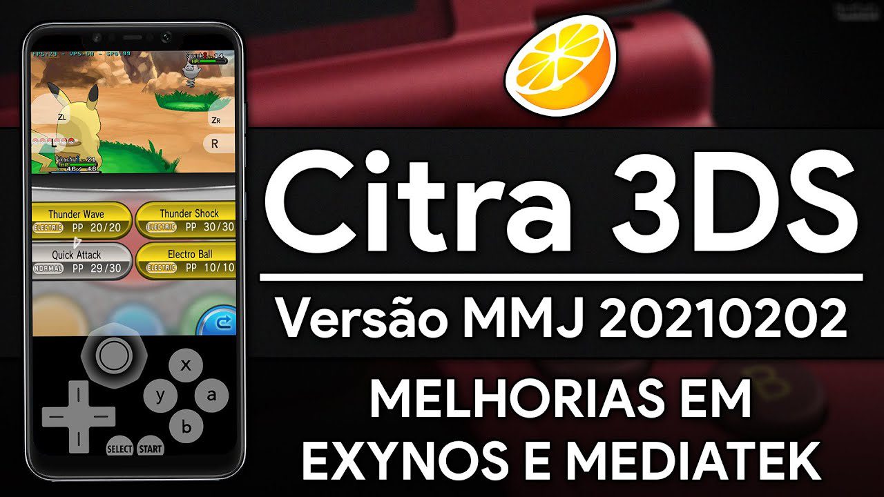 Citra MMJ 3DS Emulator com MELHORIAS para EXYNOS e MEDIATEK! | +Mod de velocidade para Pokémon