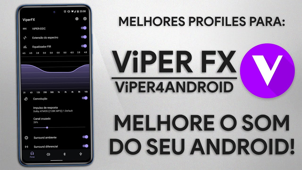 Melhore o SOM do seu ANDROID com PROFILES para ViperFX! | Viper4Android Profiles