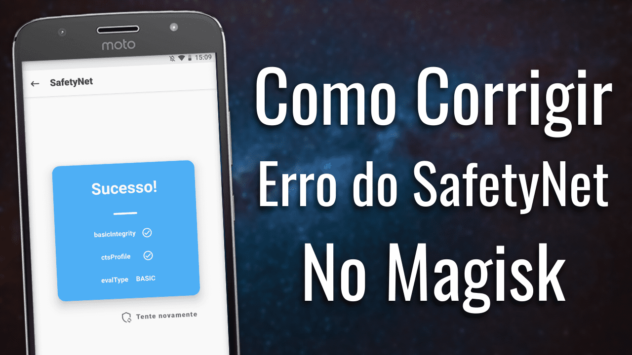 Como CORRIGIR o ERRO do SAFETY NET no Magisk | SafetyNet NÃO dando PASS