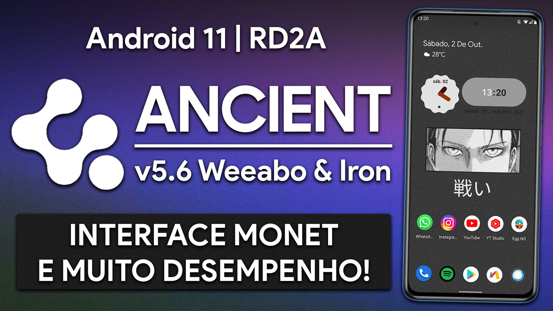 ancientOS ROM v5.6 Iron & Weeb | Android 11 | INTERFACE DO ANDROID 12 E EXTREMO DESEMPENHO!