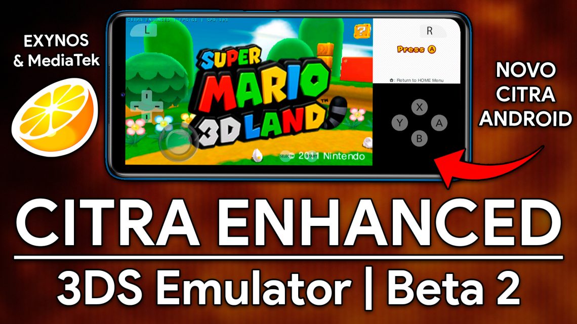 NOVO CITRA PARA ANDROID! | Citra Enhanced BETA 2 | EMULADOR DE 3DS CITRA PARA ANDROID!