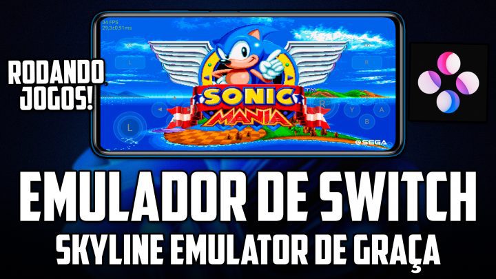 SKYLINE EMULATOR | EMULADOR DE SWITCH DE GRAÇA! | Sonic Mania Skyline Emulator Android Gameplay