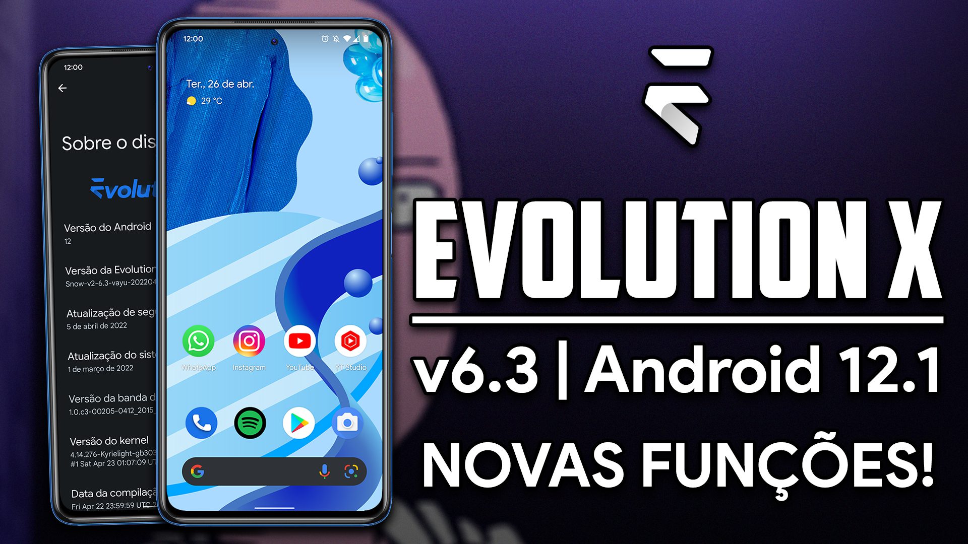 Evolution X ROM v6.3 Snow | Android 12.1 (12L) | MUITA ESTABILIDADE & RECHEADA DE NOVAS FUNÇÕES!!!