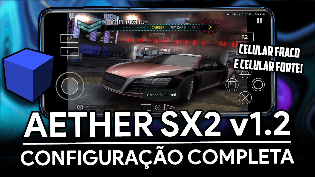 AetherSX2 v1.2 2632 | Configuração COMPLETA da NOVA VERSÃO! | GRANDES MELHORIAS!