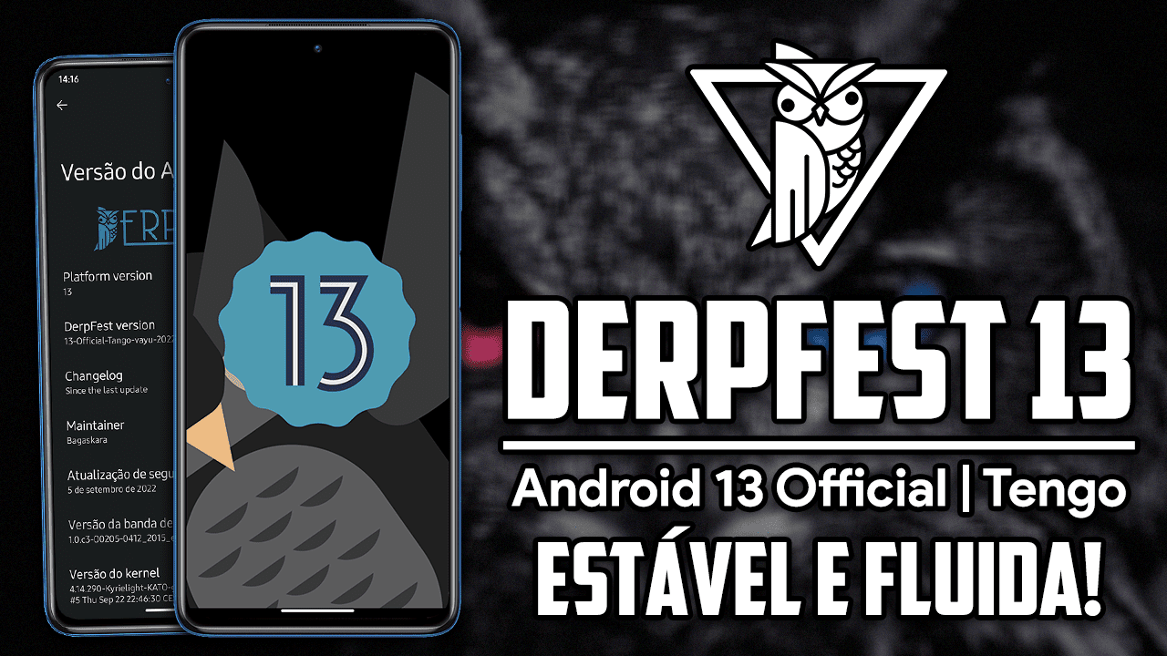 DERPFEST 13 TENGO | Android 13 Official | ROM ESTÁVEL E FLUIDA!