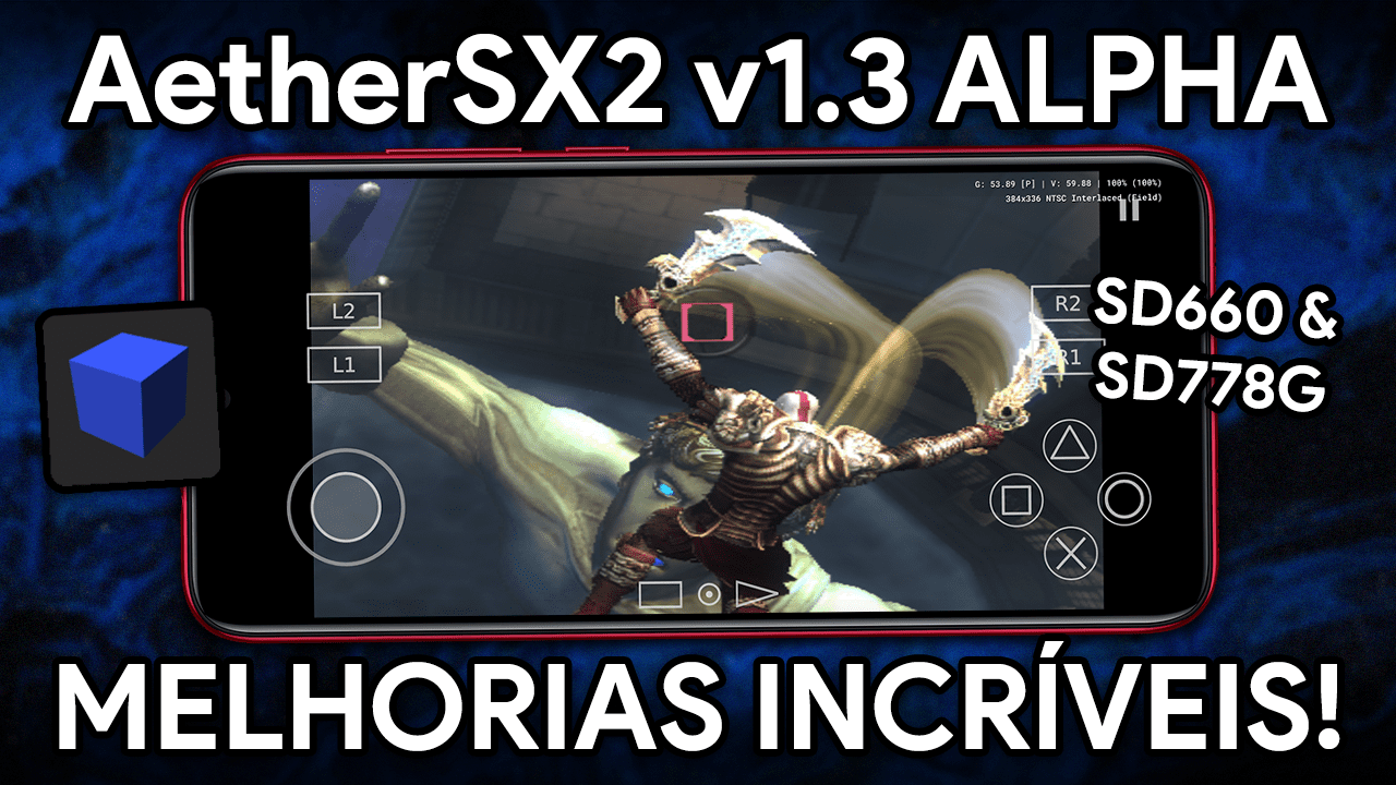 AetherSX2 PS2 v1.3 | IMPORTANTES MELHORIAS PARA CELULARES FRACOS NA NOVA VERSÃO ALPHA!