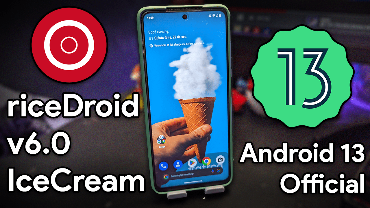 riceDroid v6.0 IceCream | Android 13 | Customizações DE VOLTA no Android 13, mas tem um porém…