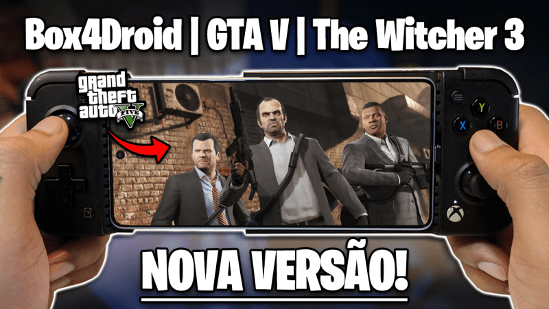 BOX4DROID GANHOU UMA NOVA ATUALIZAÇÃO! | TESTANDO GTA V E THE WITCHER 3!