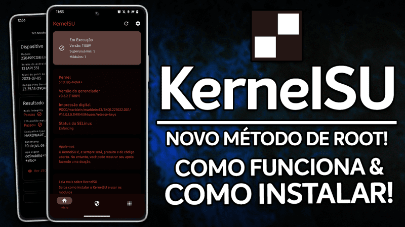 KernelSU | NOVO MÉTODO DE ROOT! | O Que é?, Como Funciona e COMO INSTALAR!