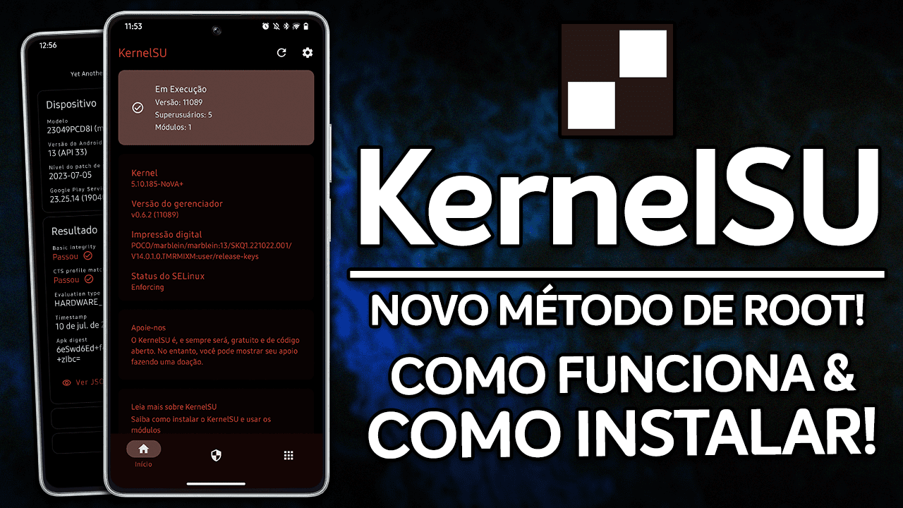 KernelSU | NOVO MÉTODO DE ROOT! | O Que é?, Como Funciona e COMO INSTALAR!
