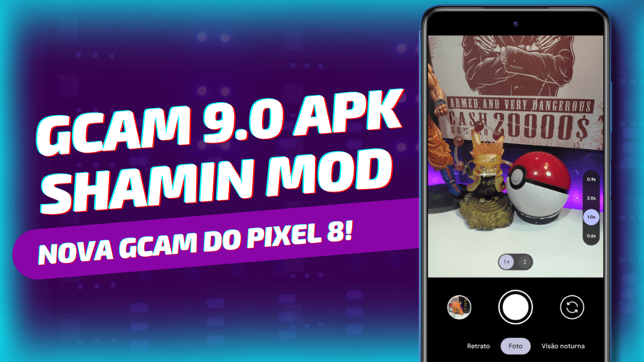 NOVA GCAM 9.0 MODIFICADA PARA VÁRIOS SMARTPHONES! | GCAM 9.0 MOD SHAMIM