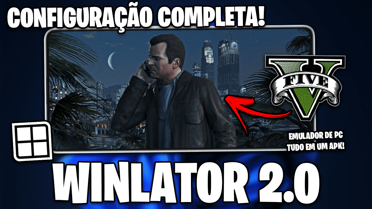 WINLATOR v2.0 CHEGOU!!! | Como Configurar o WINLATOR | JOGOS DE PC NO SEU CELULAR!