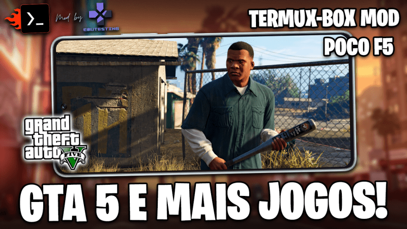 FINALMENTE! GTA 5 E OUTROS JOGOS DE PC RODANDO NO POCO F5! | Termux-Box MOD TUTORIAL COMPLETO!