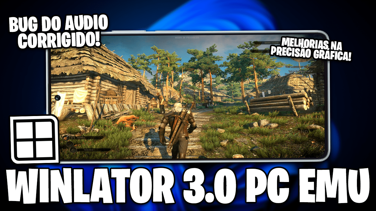 WINLATOR 3.0! | BUG DO AUDIO CORRIGIDO E MELHORIA NA PRECISÃO DOS GRÁFICOS! | JOGOS DE PC NO ANDROID