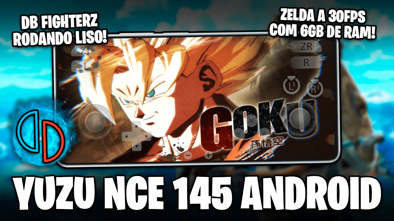 YUZU NCE ANDROID v145 COM DRAGON BALL RODANDO LISO E ZELDA 30FPS COM 6GB DE RAM! MELHOROU DEMAIS!