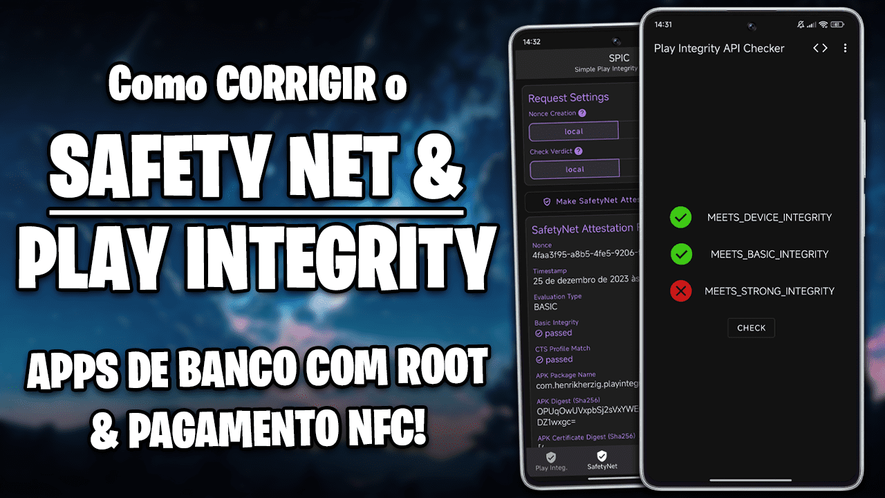 Como CORRIGIR o SAFETYNET e a PLAY INTEGRITY no ANDROID! | Apps de BANCO e PAGAMENTOS NFC com ROOT!