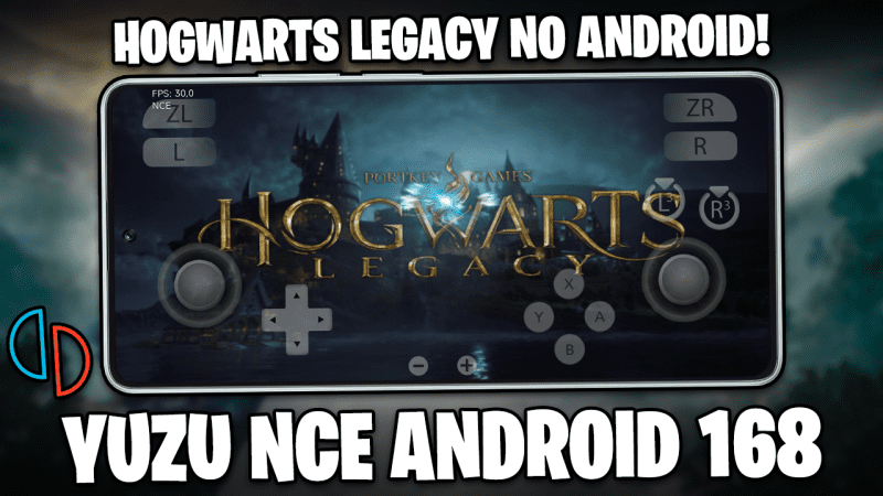 YUZU NCE PARA ANDROID COM NOVAS MELHORIAS! | HOGWARTS LEGACY, MORTAL KOMBAT E MAIS JOGOS RODANDO!