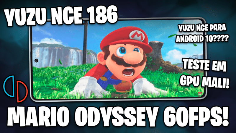 YUZU NCE PARA ANDROID COM PROGRESSO INSANO! | MARIO ODYSSEY EM 60FPS E TESTES NO YUZU DO ANDROID 10!