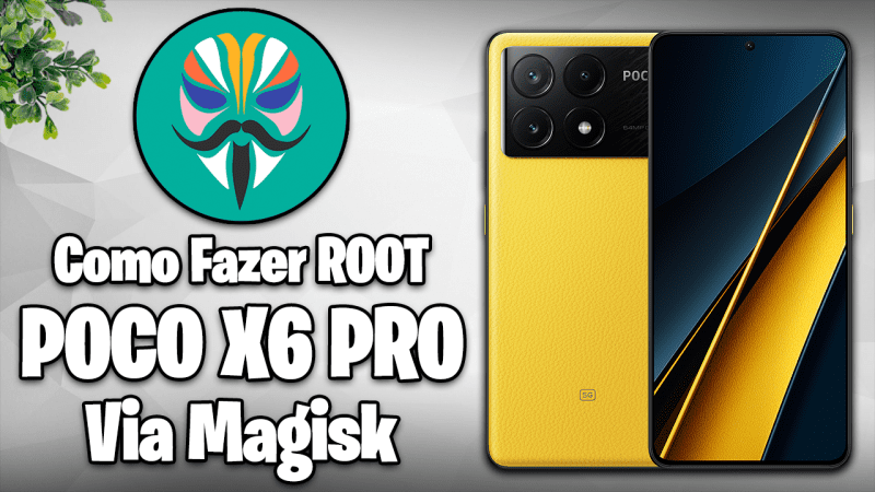 Como Fazer ROOT no POCO X6 PRO sem TWRP! | Poco X6 Pro Magisk Root