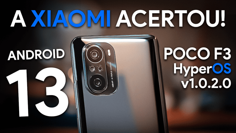 A XIAOMI NÃO ESQUECEU DESSE CELULAR! | POCO F3 HyperOS Official Review