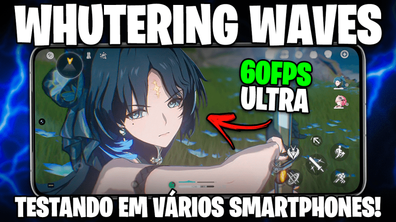 TESTANDO WUTHERING WAVES em VÁRIOS CELULARES! | MUITO MAL OTIMIZADO?