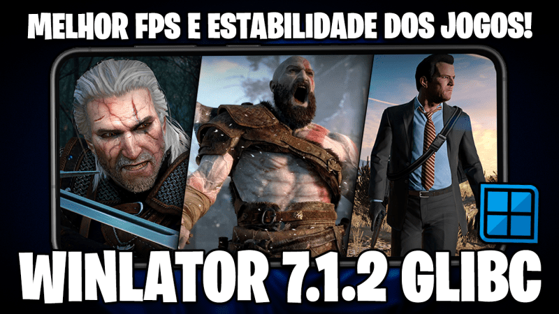 NOVO WINLATOR 7.1.2 GLIBC | MAIOR ESTABILIDADE PARA JOGOS! | JOGOS DE PC NO CELULAR