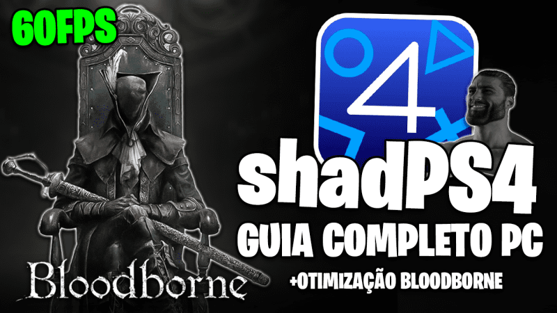 shadPS4 emulator GUIA COMPLETO | EMULADOR DE PS4 RODANDO BLOODBORNE NO PC! | shadPS4 Bloodborne