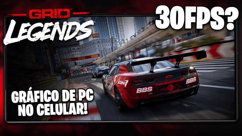 GRID LEGENDS NO CELULAR É O JOGO DE PC QUE A GENTE QUERIA! (ou quase)