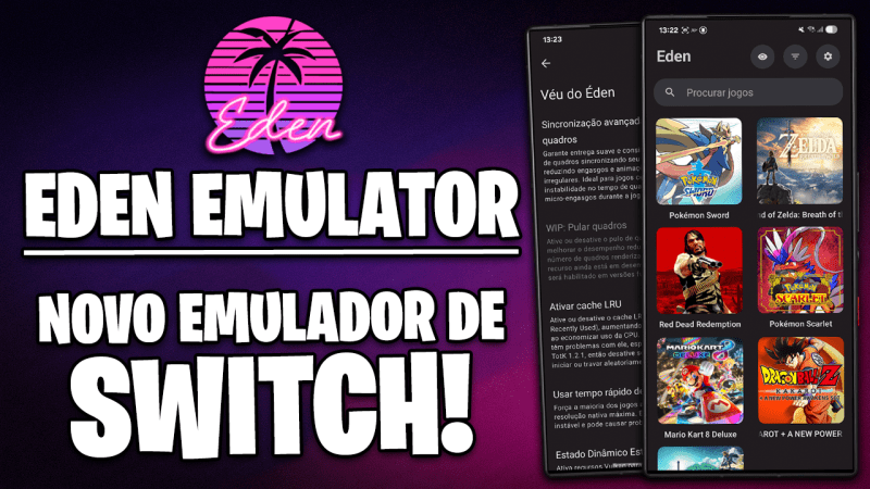 EDEN EMULATOR | NOVO EMULADOR DE SWITCH PARA ANDROID! | COM MULTIPLAYER!