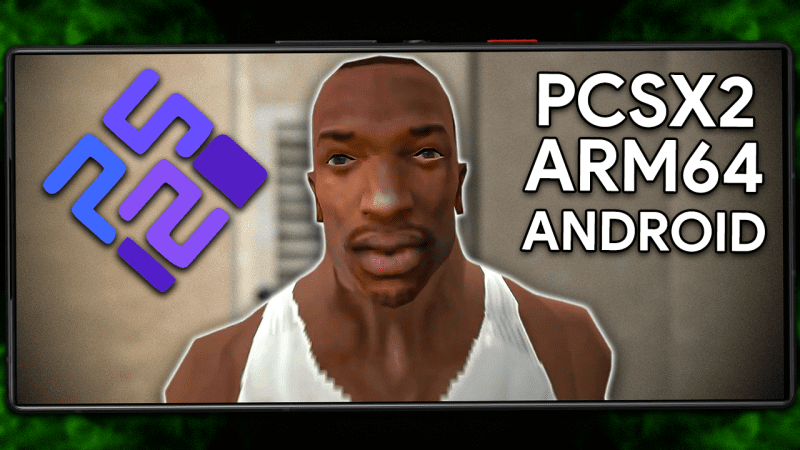 PCSX2 PARA ANDROID GANHOU NOVO UPDATE! – EMULADOR DE PS2 PARA CELULAR PCSX2 ARM64