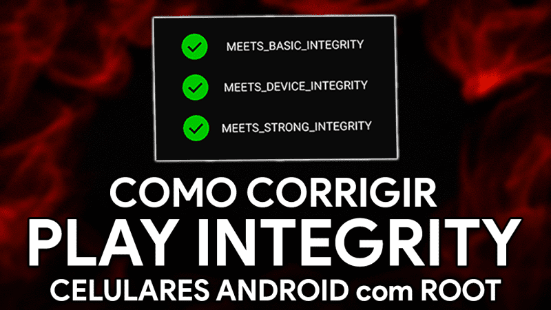 Como CORRIGIR o PLAY INTEGRITY no ANDROID!