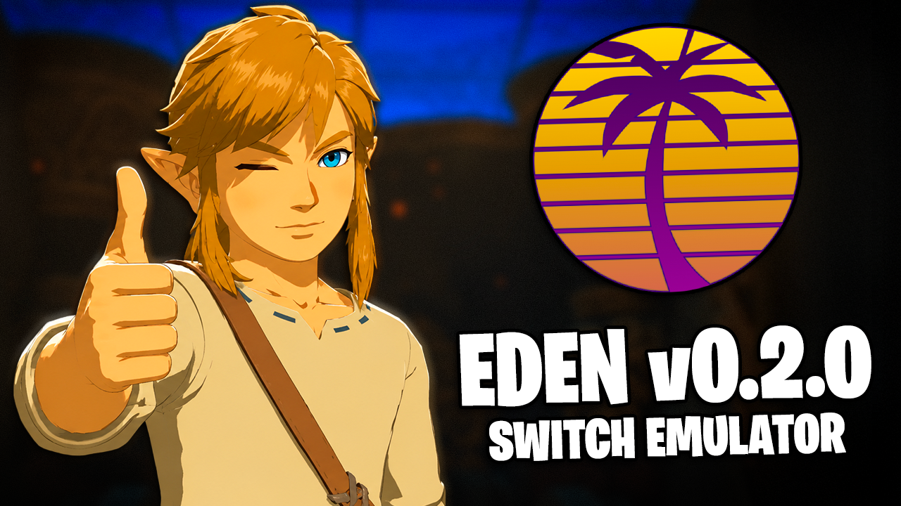 EDEN SWITCH EMULATOR v0.2.0 | MELHORIA NOS GRÁFICOS E REDUÇÃO DE TRAVAMENTOS!